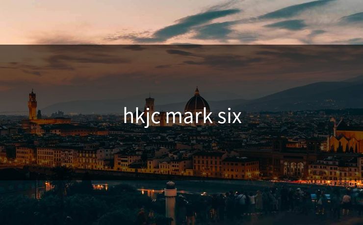 hkjc mark six